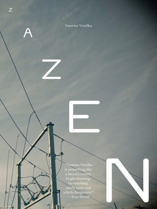 Title details for Zazen by Vanessa Veselka - Wait list